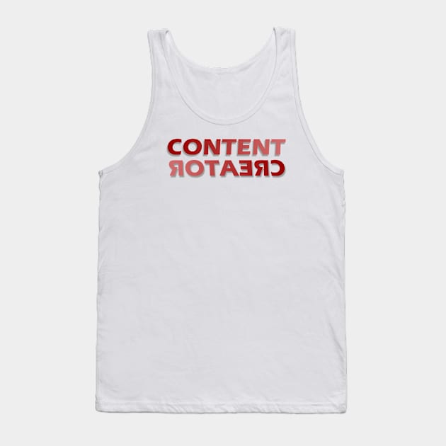 Content Creator - 12 Tank Top by SanTees